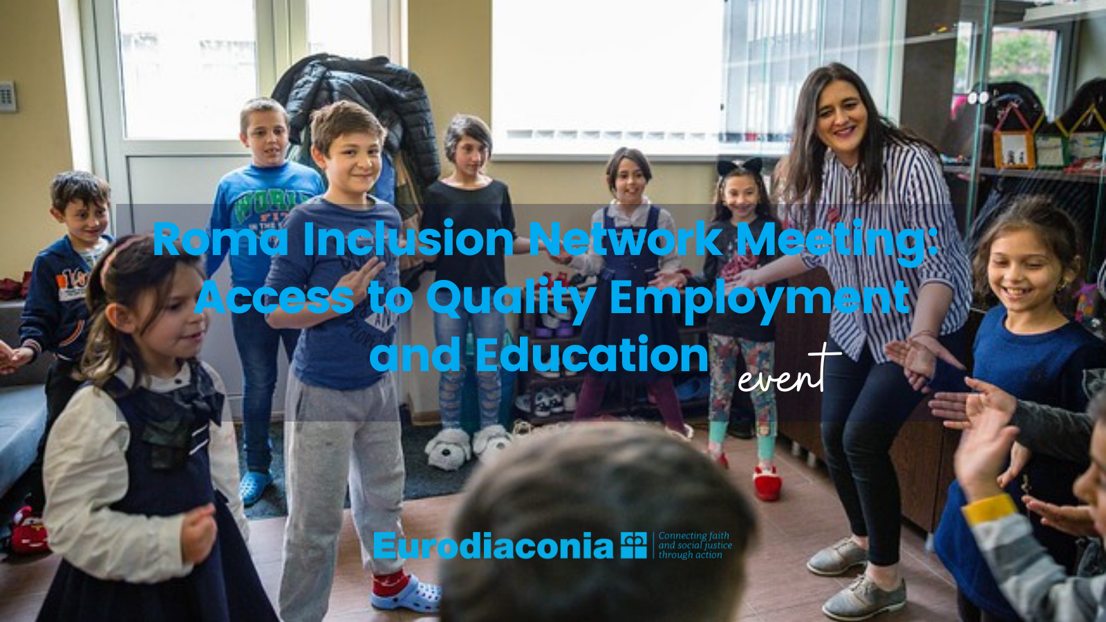 Roma Inclusion Network Meeting:  Access to Quality Employment and Education (For Members Only)